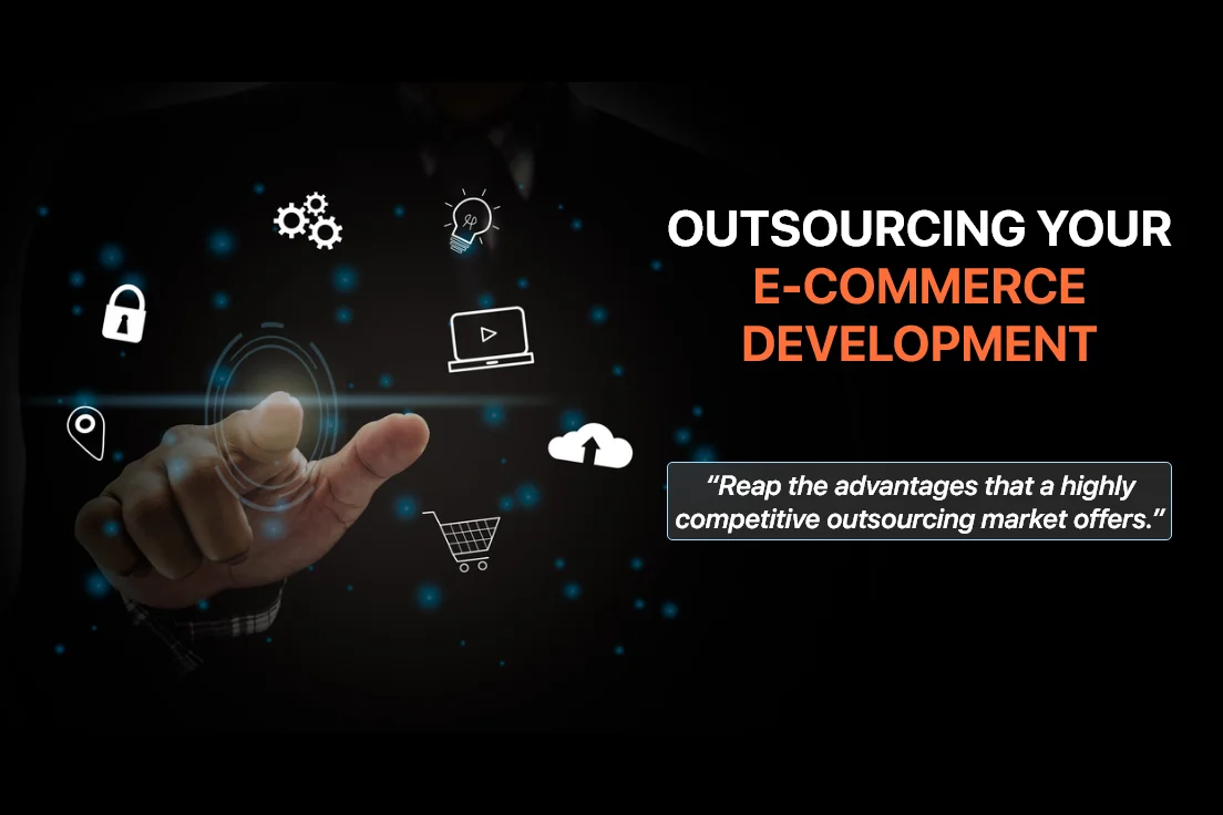 Outsourcing Your E-Commerce Development