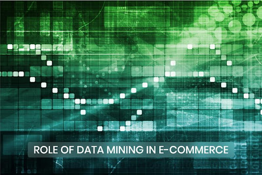 Role of Data Mining in E-Commerce